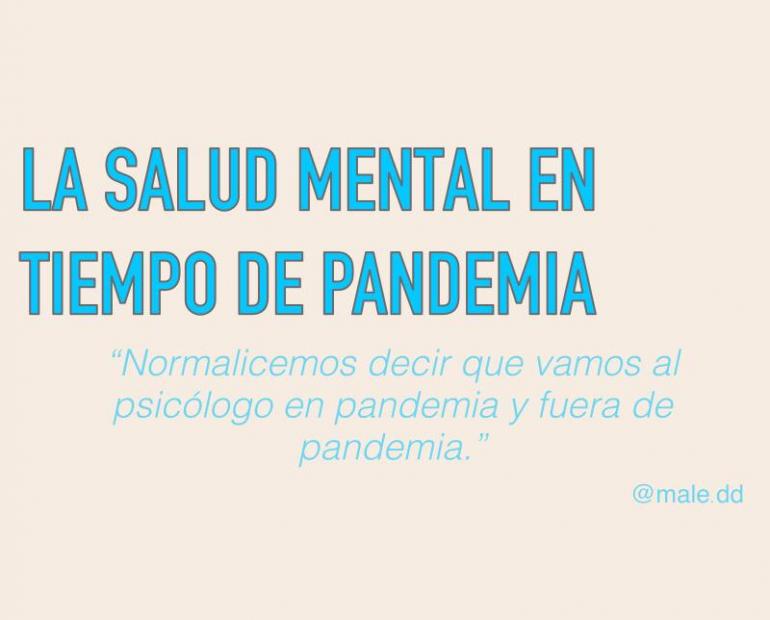 La salud mental en  tiempo de pandemia.